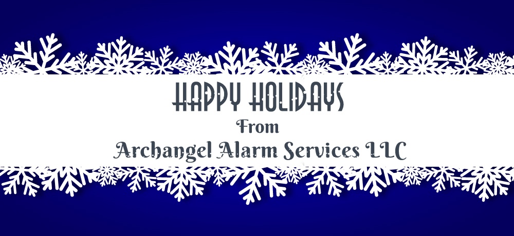 You are currently viewing SEASON’S GREETINGS FROM ARCHANGEL ALARM SERVICES LLC